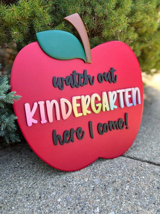 Watch Out Kindergarten Here I Come! Sign (Customizable)